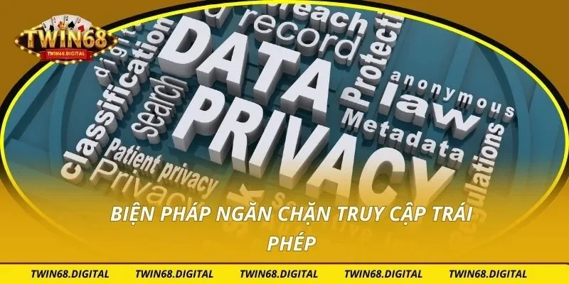 Biện pháp ngăn chặn truy cập trái phép
